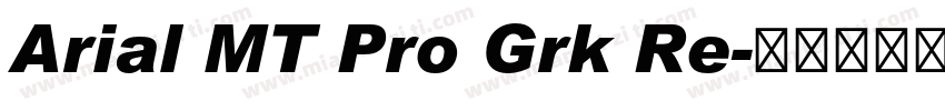 Arial MT Pro Grk Re字体转换